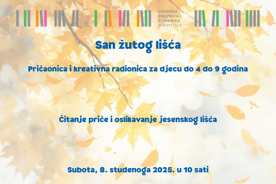 San žutog lišća – pričaonica i radionica – Subota, 8. studenoga 2025. u 10 sati