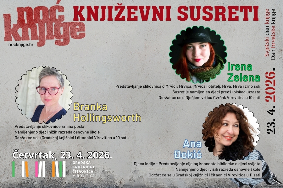 Književni susret s Anom Đokić, Irenom Zelenom i Brankom Hollingsworth – Četvrtak, 23. 4. 2026. od 10 sati