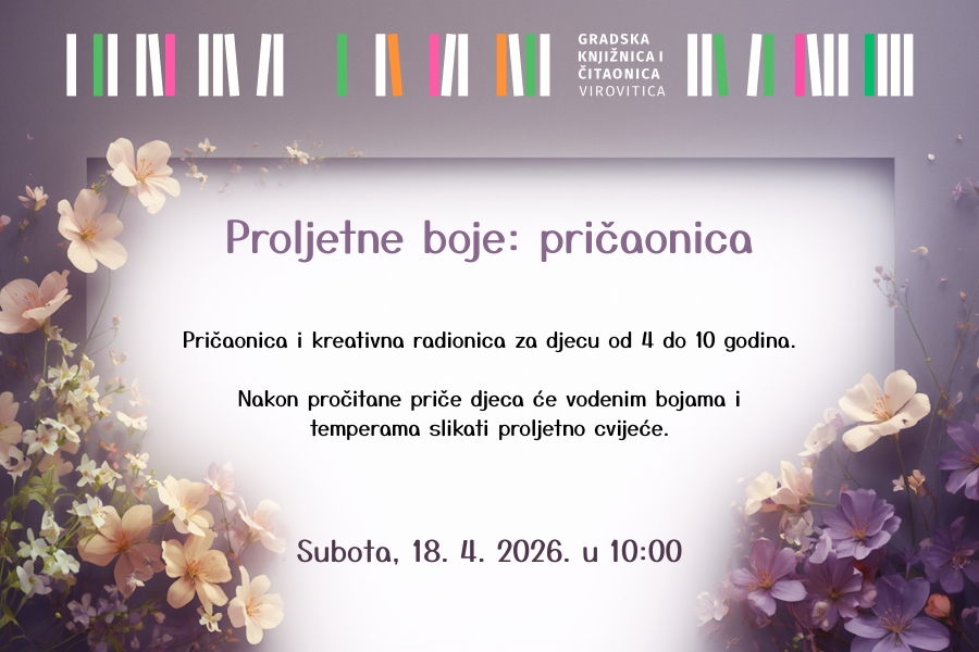 Proljetne boje: pričaonica – Subota, 18. 4. 2026. u 10 sati